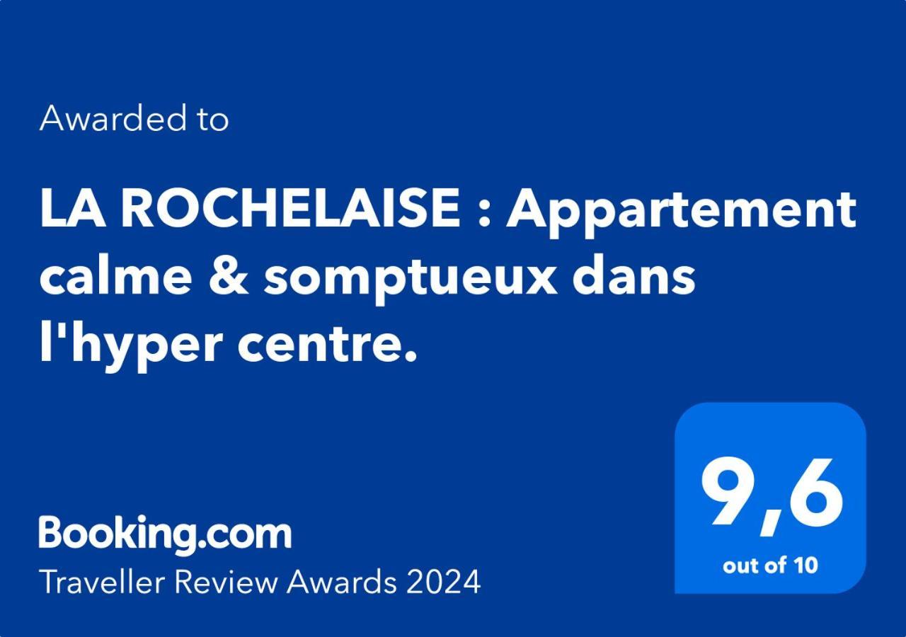 La Rochelaise : Appartement Calme & Somptueux Dans L'Hyper Centre. La Rochelle  Dış mekan fotoğraf